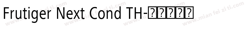 Frutiger Next Cond TH字体转换
